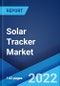 Solar Tracker Market: Global Industry Trends, Share, Size, Growth, Opportunity and Forecast 2022-2027 - Product Thumbnail Image