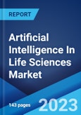 Artificial Intelligence In Life Sciences Market: Global Industry Trends, Share, Size, Growth, Opportunity and Forecast 2023-2028- Product Image