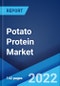 Potato Protein Market: Global Industry Trends, Share, Size, Growth, Opportunity and Forecast 2022-2027 - Product Image