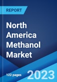 North America Methanol Market: Industry Trends, Share, Size, Growth, Opportunity and Forecast 2023-2028- Product Image
