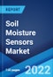 Soil Moisture Sensors Market: Global Industry Trends, Share, Size, Growth, Opportunity and Forecast 2022-2027 - Product Image