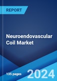 Neuroendovascular Coil Market: Global Industry Trends, Share, Size, Growth, Opportunity and Forecast 2023-2028- Product Image