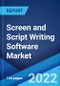 Screen and Script Writing Software Market: Global Industry Trends, Share, Size, Growth, Opportunity and Forecast 2022-2027 - Product Image