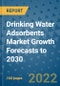 Drinking Water Adsorbents Market Growth Forecasts to 2030 - Product Image