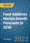 Feed Additives Market Growth Forecasts to 2030 - Product Image