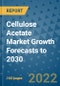 Cellulose Acetate Market Growth Forecasts to 2030 - Product Image