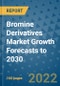 Bromine Derivatives Market Growth Forecasts to 2030 - Product Image