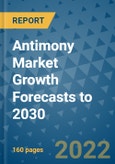 Antimony Market Growth Forecasts to 2030- Product Image