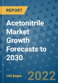 Acetonitrile Market Growth Forecasts to 2030- Product Image