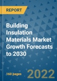 Building Insulation Materials Market Growth Forecasts to 2030- Product Image