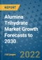 Alumina Trihydrate Market Growth Forecasts to 2030 - Product Image
