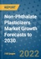 Non-Phthalate Plasticizers Market Growth Forecasts to 2030 - Product Image