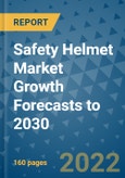 Safety Helmet Market Growth Forecasts to 2030- Product Image