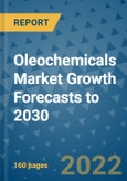 Oleochemicals Market Growth Forecasts to 2030- Product Image