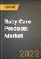Baby Care Products Market Research Report by Product (Baby Bath Products, Baby Food & Beverages, and Baby Hair Care Products), Distribution - Saudi Arabia Forecast to 2027 - Cumulative Impact of COVID-19 - Product Image