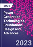 Power Generation Technologies. Foundations, Design and Advances- Product Image