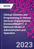 Clinical Systems and Programming in Human Services Organizations. EnvisionSMARTT: A Melmark Model of Administration and Operation- Product Image