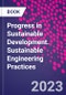 Progress in Sustainable Development. Sustainable Engineering Practices - Product Thumbnail Image