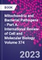 Mitochondria and Bacterial Pathogens - Part A. International Review of Cell and Molecular Biology Volume 374 - Product Image