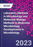 Laboratory Methods in Microbiology and Molecular Biology. Methods in Molecular Microbiology. Developments in Microbiology- Product Image