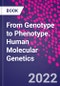 From Genotype to Phenotype. Human Molecular Genetics - Product Thumbnail Image