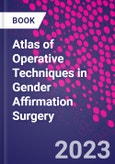Atlas of Operative Techniques in Gender Affirmation Surgery- Product Image