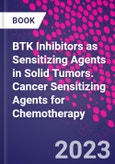 BTK Inhibitors as Sensitizing Agents in Solid Tumors. Cancer Sensitizing Agents for Chemotherapy- Product Image