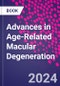 Advances in Age-Related Macular Degeneration - Product Image