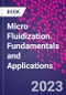 Micro Fluidization. Fundamentals and Applications - Product Thumbnail Image