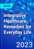Integrative Healthcare Remedies for Everyday Life- Product Image