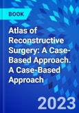 Atlas of Reconstructive Surgery: A Case-Based Approach. A Case-Based Approach- Product Image