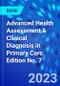 Advanced Health Assessment & Clinical Diagnosis in Primary Care. Edition No. 7 - Product Thumbnail Image