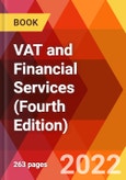 VAT and Financial Services (Fourth Edition)- Product Image