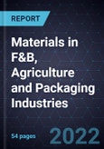 Growth Opportunities for Materials in F&B, Agriculture and Packaging Industries- Product Image