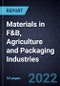 Growth Opportunities for Materials in F&B, Agriculture and Packaging Industries - Product Thumbnail Image