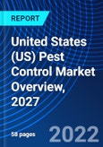 United States (US) Pest Control Market Overview, 2027- Product Image