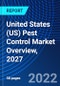 United States (US) Pest Control Market Overview, 2027 - Product Image