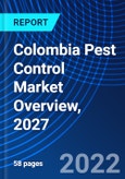 Colombia Pest Control Market Overview, 2027- Product Image