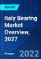 Italy Bearing Market Overview, 2027 - Product Thumbnail Image