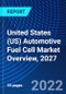United States (US) Automotive Fuel Cell Market Overview, 2027 - Product Image