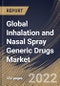 Global Inhalation and Nasal Spray Generic Drugs Market Size, Share & Industry Trends Analysis Report By End-user, By Indication, By Distribution Channel, By Demographics, By Regional Outlook and Forecast, 2022 - 2028 - Product Image