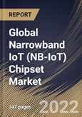 Global Narrowband IoT (NB-IoT) Chipset Market Size, Share & Industry Trends Analysis Report By Application, By Deployment, By Offering (Hardware (Processor, Memory, and Power Management Unit) and Software), By Vertical, By Regional Outlook and Forecast, 2022 - 2028- Product Image