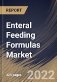 Enteral Feeding Formulas Market Size, Share & Industry Trends Analysis Report By End User, By Application (Oncology, Neurological Disorders, Gastrointestinal Diseases, Diabetes), By Stage, By Product, By Regional Outlook and Forecast, 2022 - 2028- Product Image