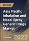 Asia Pacific Inhalation and Nasal Spray Generic Drugs Market Size, Share & Industry Trends Analysis Report By End-user, By Indication, By Distribution Channel, By Demographics, By Country and Growth Forecast, 2022 - 2028 - Product Image