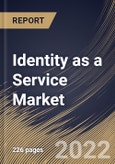 Identity as a Service Market Size, Share & Industry Trends Analysis Report By Component Type, By End User (Public Sector, Telecom & IT, BFSI, Manufacturing, Healthcare and Education), By Regional Outlook and Forecast, 2022 - 2028- Product Image