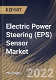Electric Power Steering (EPS) Sensor Market Size, Share & Industry Trends Analysis Report By Vehicle Type (Passenger Vehicle and Commercial Vehicle), By Distribution Channel (OEM and Aftermarket), By Type, By Regional Outlook and Forecast, 2022 - 2028- Product Image