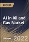AI in Oil and Gas Market Size, Share & Industry Trends Analysis Report By Operation, By Component, By Regional Outlook and Forecast, 2022 - 2028 - Product Thumbnail Image