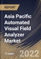 Asia Pacific Automated Visual Field Analyzer Market Size, Share & Industry Trends Analysis Report By End-use, By Type (Static and Kinetic), By Application (Glaucoma, Age-related Macular Degeneration (AMD), Scotoma), By Country and Growth Forecast, 2022 - 2028 - Product Thumbnail Image