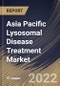 Asia Pacific Lysosomal Disease Treatment Market Size, Share & Industry Trends Analysis Report By Disease Type (Gaucher's Diseases, Fabry Diseases, Mucopolysaccharidosis, Pompe's Syndrome), By Type of Therapy By End User, By Country and Growth Forecast, 2022 - 2028 - Product Thumbnail Image