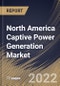 North America Captive Power Generation Market Size, Share & Industry Trends Analysis Report By End User, By Fuel Type (Coal, Gas, Diesel, and Others), By Technology Type, By Ownership (Multiple and Single), By Country and Growth Forecast, 2022 - 2028 - Product Image